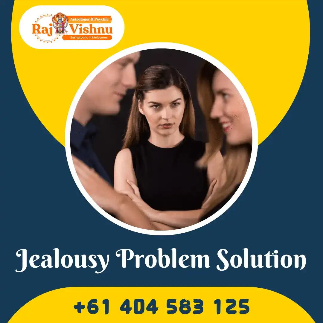 Jealousy Problem Solution Astrologer in Melbourne